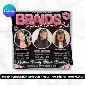 May include: A black and pink price list for braids, featuring three different hair styles: Trending Styles, Crown Collection, and Signature Looks. The text "BRAIDS" is in large, fluffy pink letters. The design includes images of braided hairstyles.