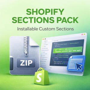 May include: Graphic promoting Shopify Sections Pack. The image features a zipped file icon, a computer screen displaying code, a shopping bag with an "S" logo, and a blue document icon with a cursor. Text reads "SHOPIFY SECTIONS PACK" and "Installable Custom Sections."