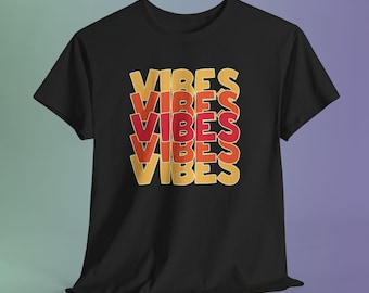 VIBES Graphic T-Shirt, Warm Color Typography, Unisex Cotton Tee