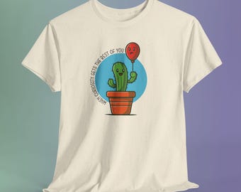 Playful Cactus Graphic Tee, Sarcastic Humor Plant Lover Shirt
