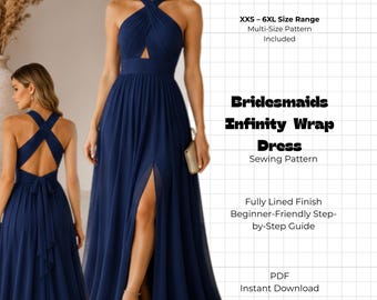 Peut inclure: Un patron de couture numérique pour robe portefeuille infinity bleu marine avec un décolleté dos nu croisé, une taille ajustée et une jupe longue fendue. Le texte indique : Digital Sewing Pattern, XXS – 6XL Size Range, Bridesmaids Infinity Wrap Dress Sewing Pattern, Fully Lined Finish, Beginner-Friendly Step-by-Step Guide, PDF, Instant Download.
