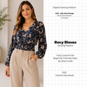 Può includere: Una camicetta blu navy a maniche lunghe con motivo floreale beige, scollo a V e vita arricciata. Il testo recita: Digital Sewing Pattern, XXS – 6XL Size Range, Boxy Blouse Sewing Pattern, Fully Lined Finish, PDF Instant Download.