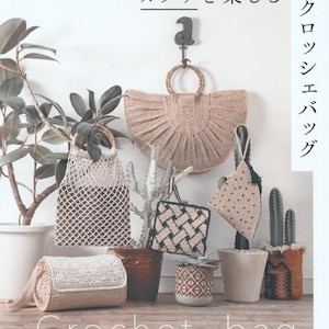 May include: A display of various crochet bags in beige, brown, and cream colors. The bags include a fan-shaped tote, a net bag, and several small purses. The word "Crochet bag" is written at the bottom of the image.