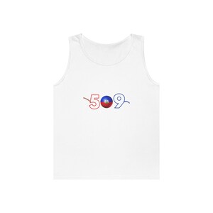 May include: White tank top with the number "509" in red and blue, with the "0" replaced by a sphere featuring the Haitian flag. The tank top is a casual garment, suitable for warm weather.