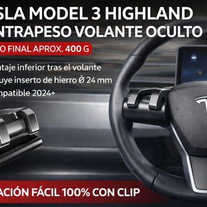 May include: A black Tesla Model 3 Highland steering wheel with a silver accent and a black accessory. The accessory is designed to be installed with a clip. Text on the image includes "TESLA MODEL 3 HIGHLAND" and "INSTALACIÓN FÁCIL 100% CON CLIP".