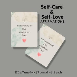 Könnte beinhalten: Zwei rechteckige Affirmationskarten mit beigen und grünen Aquarell-Waschungen. Jede Karte zeigt den Text 'I am worthy of love exactly as I am' mit einem kleinen Blattsymbol und einem rosa Herzen. Der Text 'Self-Care & Self-Love AFFIRMATIONS' und '126 affirmations | 7 domains | 18 each' ist in Schwarz gedruckt.