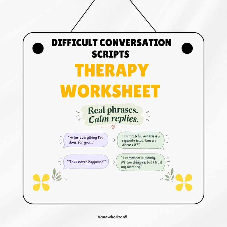 K&ouml;nnte beinhalten: Ein wei&szlig;es, quadratisches Therapie-Arbeitsblatt mit schwarzem Text DIFFICULT CONVERSATION SCRIPTS und gelbem Text THERAPY WORKSHEET. Es enth&auml;lt gr&uuml;nen Text Real phrases. Calm replies. sowie zwei Dialogbeispiele mit violetten und gr&uuml;nen Sprechblasen.