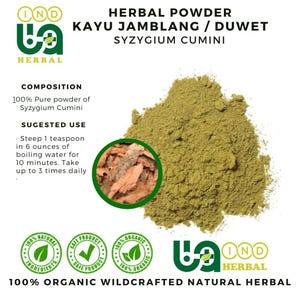 May include: A close-up of a pile of green herbal powder, labelled "KAYU JAMBLANG / DUWET SYZYGIUM CUMINI." The image includes text about the composition and suggested use, including steeping 1 teaspoon in 170 ml of boiling water. The product is labelled as 100% organic.