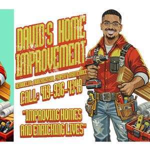 Könnte beinhalten: Illustration eines lächelnden Mannes, der eine Bohrmaschine und Holz hält, ein rotes Hemd und einen Werkzeuggürtel trägt. Der Text lautet "DAVID'S HOME IMPROVEMENT" und "IMPROVING HOMES AND ENRICHING LIVES". Die Telefonnummer 419-936-4349 ist ebenfalls sichtbar.
