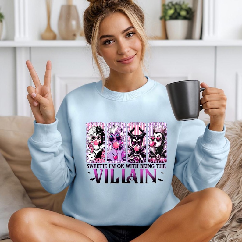 Sweetie I'm OK with Being Villain Ready to Press DTF, Heat Transfers, Iron-on image 2