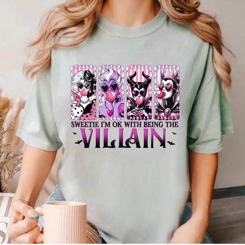 Sweetie I'm OK with Being Villain Ready to Press DTF, Heat Transfers, Iron-on image 3