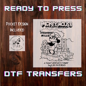 May include: A DTF transfer featuring a black and white image of Mickey Mouse from the "Steamboat Willie" cartoon. The design includes the text "Mickey Mouse Sound Cartoon" and "Steamboat Willie". The image also includes the text "Ready to Press" and "DTF Transfers".
