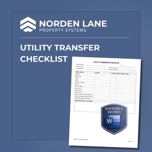 May include: A utility transfer checklist from Norden Lane Property Systems. The document is white with a blue border and includes fields for property address, lease start date, and utility services. An "Editable Word" logo is in the bottom right.