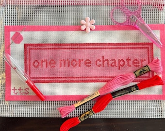 One More Chapter Bookmark Needlepoint Kitted Canvas