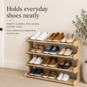 May include: A four-tier light wood shoe rack holding various footwear including white sneakers, brown dress shoes, beige heels, blue sneakers, loafers, black flats, sandals, and white children's shoes. Text reads: Holds everyday shoes neatly.