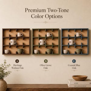 May include: Three square wooden wall shelves with grid compartments, each displaying mugs. The shelves are labeled A Heritage Walnut Oak, B Olive Grove Oak, and C Coastal Blue Oak. The text Premium Two-Tone Color Options appears above.