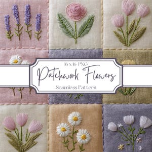 Könnte beinhalten: Ein Patchwork-Design mit gestickten Blumen in verschiedenen Farben. Das Design umfasst Lavendel, Rosen, Gänseblümchen und Tulpen mit grünen Stielen und Blättern. Der Text "Patchwork Flowers" und "Seamless Pattern" ist ebenfalls sichtbar.