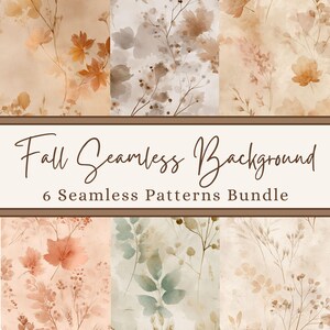 Puede incluir: Una colección de seis patrones sin costuras con temática otoñal. Los diseños presentan ilustraciones de acuarela de hojas y ramas en tonos marrones, beige y naranja. El texto dice "Fall Seamless Background" y "6 Seamless Patterns Bundle".