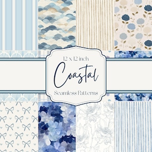 May include: A selection of "Coastal" seamless patterns in blue, beige, and white. The designs include stripes, waves, floral patterns, and bows. The image displays the text "12 x 12 inch" and "Seamless Patterns".