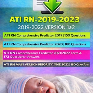 May include: Image features a PDF document icon with a green arrow, and text: ATI RN-2019-2023, 2019-2022 VERSION 1&2. Includes information on ATI RN Comprehensive Predictor exams. A smiling baby wearing a striped hat is at the bottom.