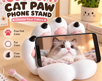 Custom Cat Paw Phone Stand, Personalized Paw Pad Fur & Claw Colors, 3D Printed Phone Holder, Cute Cat Lover Gift