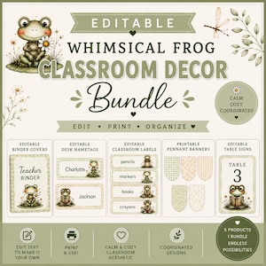 May include: A digital classroom decor bundle featuring a frog illustration and the text Editable Whimsical Frog Classroom Decor Bundle. Includes editable binder covers, desk nametags, classroom labels, printable pennant banners, and table signs.