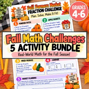Może przedstawiać: Arkusz zadań z ułamkami zatytułowany Fall Farmers Market Fraction Challenge dla klas 4-6. Zawiera pięć zadań matematycznych dotyczących dyń, jabłek i planowania rynku, ozdobiony jesiennymi liśćmi, dyniami oraz skrzynkami.