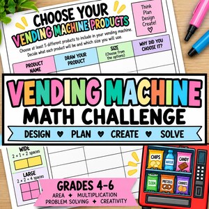 Può includere: Una scheda didattica Vending Machine Math Challenge per le classi 4-6 con una tabella per scegliere i prodotti, disegnarli e determinarne le dimensioni. La pagina include il testo: Choose Your Vending Machine Products, Think Plan Design Create e Vending Machine Math Challenge.