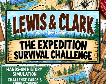 Lewis and Clark Expedition Activity | Hands-On History Simulation | Grades 6-8