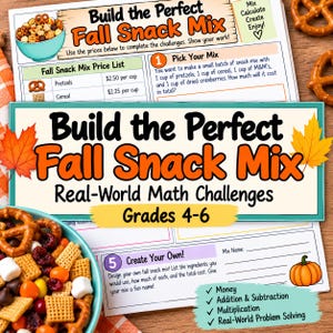 Może przedstawiać: Arkusz zadań matematycznych zatytułowany Build the Perfect Fall Snack Mix dla klas 4-6, zawierający cennik, zadania tekstowe oraz sekcję do stworzenia własnej mieszanki. Strona zawiera ilustracje jesiennych liści, dyni i miski z przekąskami.