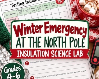 Heat Transfer Science Experiment, Winter Insulation Lab, Hot Cocoa CER Activity, Grades 4-6