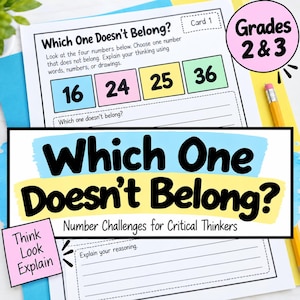 May include: A maths worksheet titled Which One Doesn't Belong? featuring four numbers: 16, 24, 25, and 36 in coloured boxes. The page includes instructions to choose a number that does not belong and explain the reasoning, with a pink circle stating Grades 2 & 3.