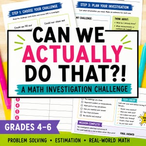 May include: A maths investigation challenge worksheet for grades 4-6 titled CAN WE ACTUALLY DO THAT?!. The document includes sections for choosing a challenge, planning an investigation, and a tech check list, with pink and blue text accents.