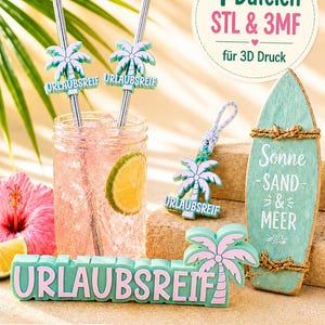 May include: A collection of beach-themed decorations, including a surfboard, palm tree accents, and drink stirrers. The items are in shades of blue, green, and pink, with the text "URLAUBSREIF" and "Sonne - SAND - & - MEER".