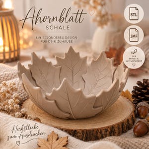 Puede incluir: Un cuenco beige con forma de grupo de hojas de arce con venas visibles. El texto en la imagen dice Ahornblatt SCHALE, EIN BESONDERES DESIGN FÜR DEIN ZUHAUSE y Herbstliebe zum Ausdrucken, junto con iconos para los formatos de archivo STL y 3MF.