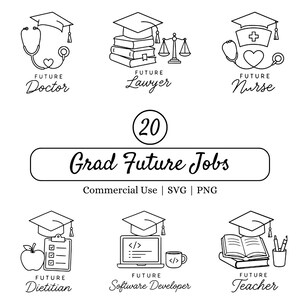 May include: A collection of black and white line art icons representing future professions including doctor, lawyer, nurse, dietitian, software developer, and teacher. Each icon features a graduation cap and relevant tools. The text reads 20 Grad Future Jobs.