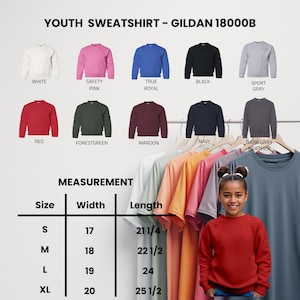 May include: Youth sweatshirt in various colors, including white, pink, blue, black, and gray. The image displays a size chart with measurements in inches. The text on the image reads "YOUTH SWEATSHIRT - GILDAN 18000B".