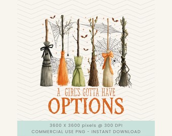 A Girl Gotta Have Options Png, Retro Halloween Png, Czarownice Png, Halloween Png, Upiorny Sezon Png, Poczucie Czarownicy Png, Modny Halloween Png