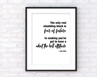 Fear of Failure, Julia Child Quote, Printable Kitchen Decor, Instant Download Wall Sign, Funny Signs, Kitchen Sign, Kitchen Poster