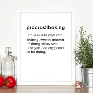 Procrastibaking Definition, Printable Kitchen Decor, Instant Download Wall Sign, Funny Sign, Definition Print, Kitchen Sign, Procrastibaking