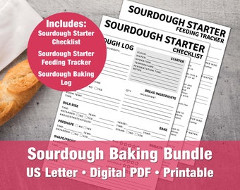 May include: A printable sourdough baking bundle includes a sourdough starter checklist, a sourdough starter feeding tracker, and a sourdough baking log. The bundle is designed for US Letter size paper.