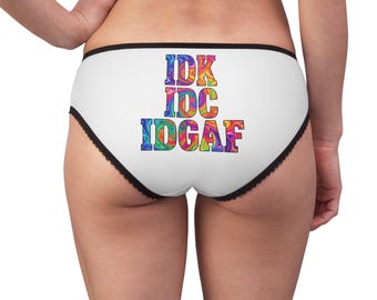 IDK IDC IDGAF Women's Briefs | Colorful Tie-Dye Text Panties