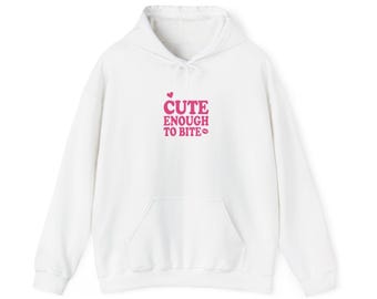 Cute Enough to Bite Hoodie | Y2K Slogan, Retro Pink Typography
