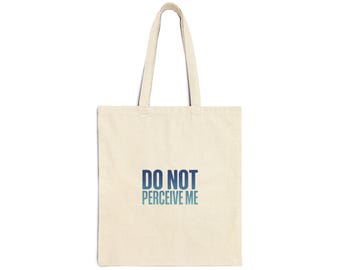 Do Not Perceive Me Tote | Y2K slogan, nostalgic typography