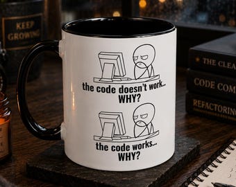 Funny Software Engineer Mug: The Code Doesn't Work, Coding Gift
