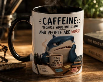 Funny Shark Mug, Gift for Sharks Lover, Shark Enthusiast Gift, Birthday Gift, Gift for Her Him, Gift for Sister, Gift for Daughter Son