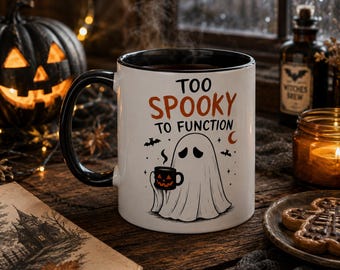 Too Spooky To Function Mug, Funny Ghost Halloween Coffee Cup Gift for Coworkers