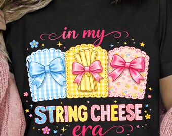 In My String Cheese Era PNG: Coquette Bow Funny Sarcastic Preppy Humor png Trendy Snack Quote Clipart, Sublimation Design (Digital Download)