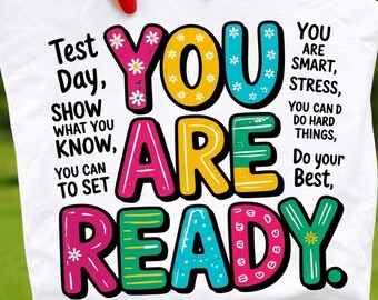 You Are Ready Test Day PNG: Motivational School Testing Week Clipart Positive Student Message png Classroom Encouragement Design Digital