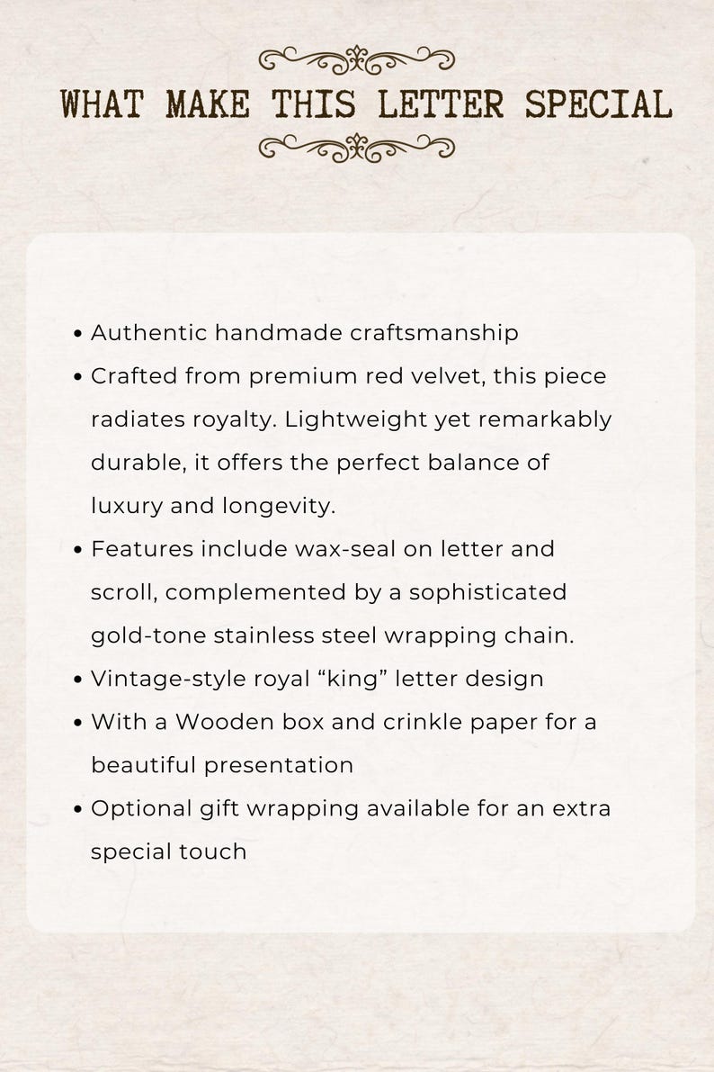 May include: A white informational card with the heading WHAT MAKE THIS LETTER SPECIAL. The text lists features including red velvet, a wax-sealed letter and scroll, a gold-tone stainless steel chain, a king letter design, and a wooden box with crinkle paper.